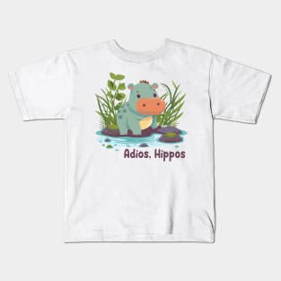 Adios, Hippos Kids T-Shirt